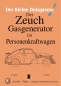Preview: Der Zeuch Holzgas Pyrolyse-Gasgenerator-im PKW Technische Grundlagen, Einbau & Bedienung & Bauteile - Heft 10